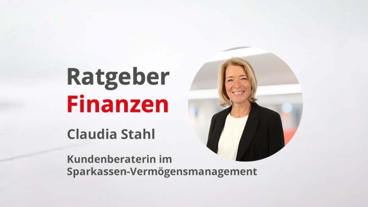 Claudia Stahl, Kundenberaterin im Sparkassen-Vermögensmanagement der Sparkasse...