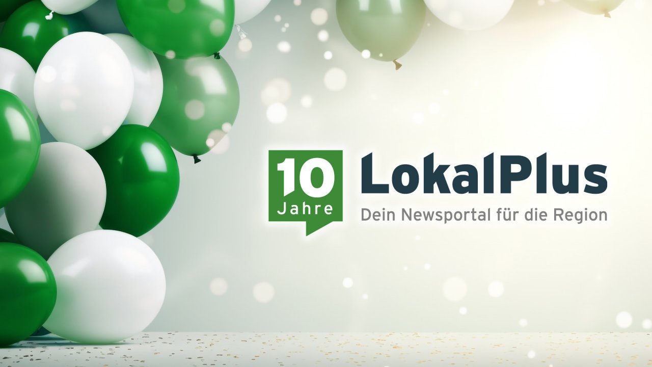 10 Jahre LokalPlus: Sendet Geburtstagsgrüße und gewinnt attraktive Preise!
